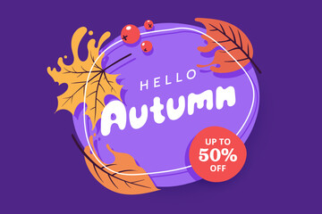 Hello autumn circle badge with colorful falling leaves around. Decorative autumn sticker design. Ideal for promo, banner, social media. Vector illustration.