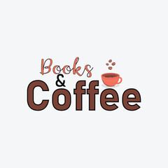 Books and coffee vector t shirt design illustration