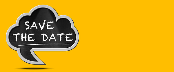 3D Illustration of a speech bubble with the message Save the Date on orange background with shadow and copy space.