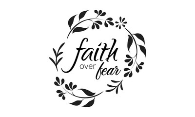 Christian faith, Typography for print or use as poster, card, flyer or T Shirt	