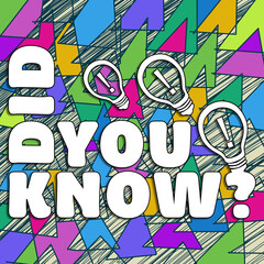 Did You Know Bulbs Colorful Triangle Texture Background