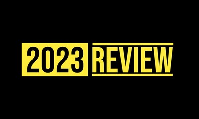 2023 year review isolated on black background. Creative design. - obrazy, fototapety, plakaty