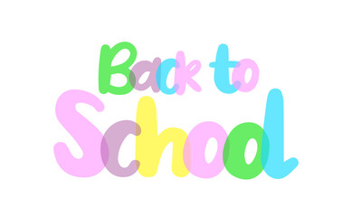 Back to school typography background, label, sticker, text design colorful, white background, transparent lettering