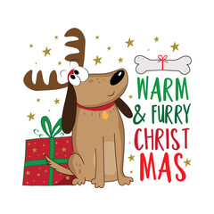 Warm and furry Christmas - happy greeting with cute dog in reindeer antler, and with christmas present and bone. Good for greeting card, T shirt print, poster label, an dother decoraton.