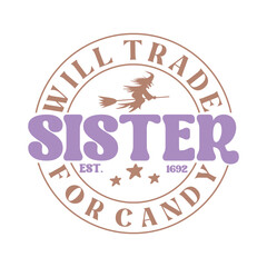 Will Trade Sister for Candy