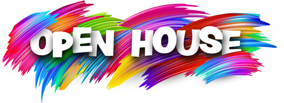 Open house paper word sign with colorful spectrum paint brush strokes over white.