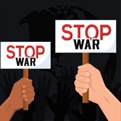 Pair of hands with protest signs Stop war concept Vector