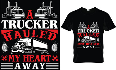 Funny Trucker T-shirt Design, Truck Driver Gift T-Shirt