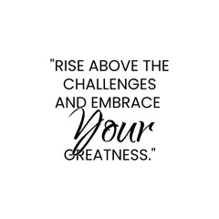 Obraz premium Motivation Quote with a Smooth Solid Background