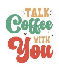 Coffee Retro Svg Design,Coffee Sublimation Bundle,Coffee,Coffee Sublimation,Coffee Sublimation Design Png,Coffee Lovers,Retro Svg,Retro Cut File,Retro Svg Bundle,Digital,Cut File,Svg Cut File,Coffee A