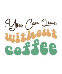 Coffee Retro Svg Design,Coffee Sublimation Bundle,Coffee,Coffee Sublimation,Coffee Sublimation Design Png,Coffee Lovers,Retro Svg,Retro Cut File,Retro Svg Bundle,Digital,Cut File,Svg Cut File,Coffee A