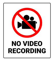 No Video Recording Sign