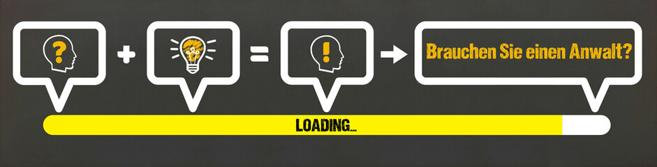 Brauchen Sie einen Anwalt?	
