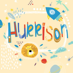 Bright card with beautiful name Hurrison in planets, lion and simple forms. Awesome male name design in bright colors. Tremendous vector background for fabulous designs