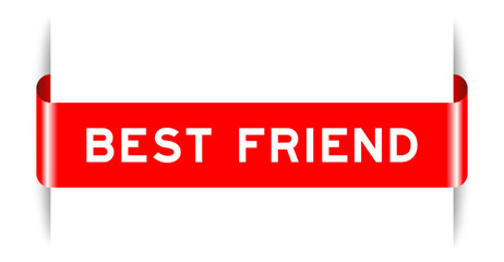 Red color inserted label banner with word best friend on white background