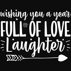 wishing you a year full of love  laughter