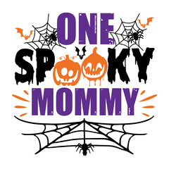 One Spooky Mommy Svg