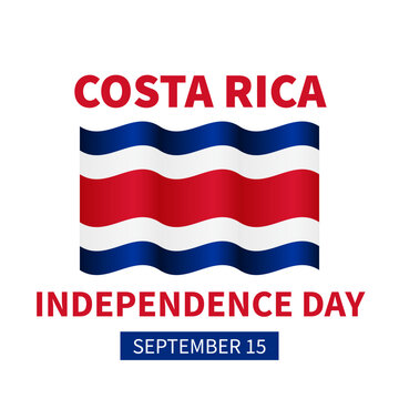 Costa Rica Independence Day typography poster. National holiday celebrated on September 15. Vector template for banner, greeting card, flyer, etc