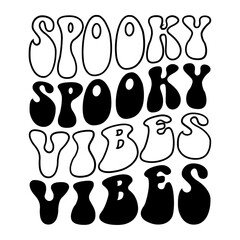 Spooky Vibes Svg