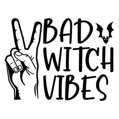 Bad Witch Vibes Svg