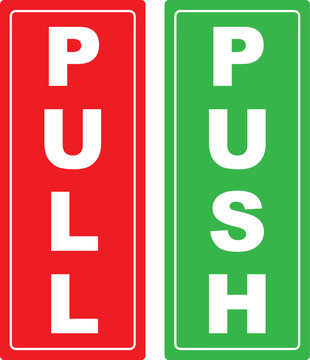 Push pull door sign. Push pull label design.