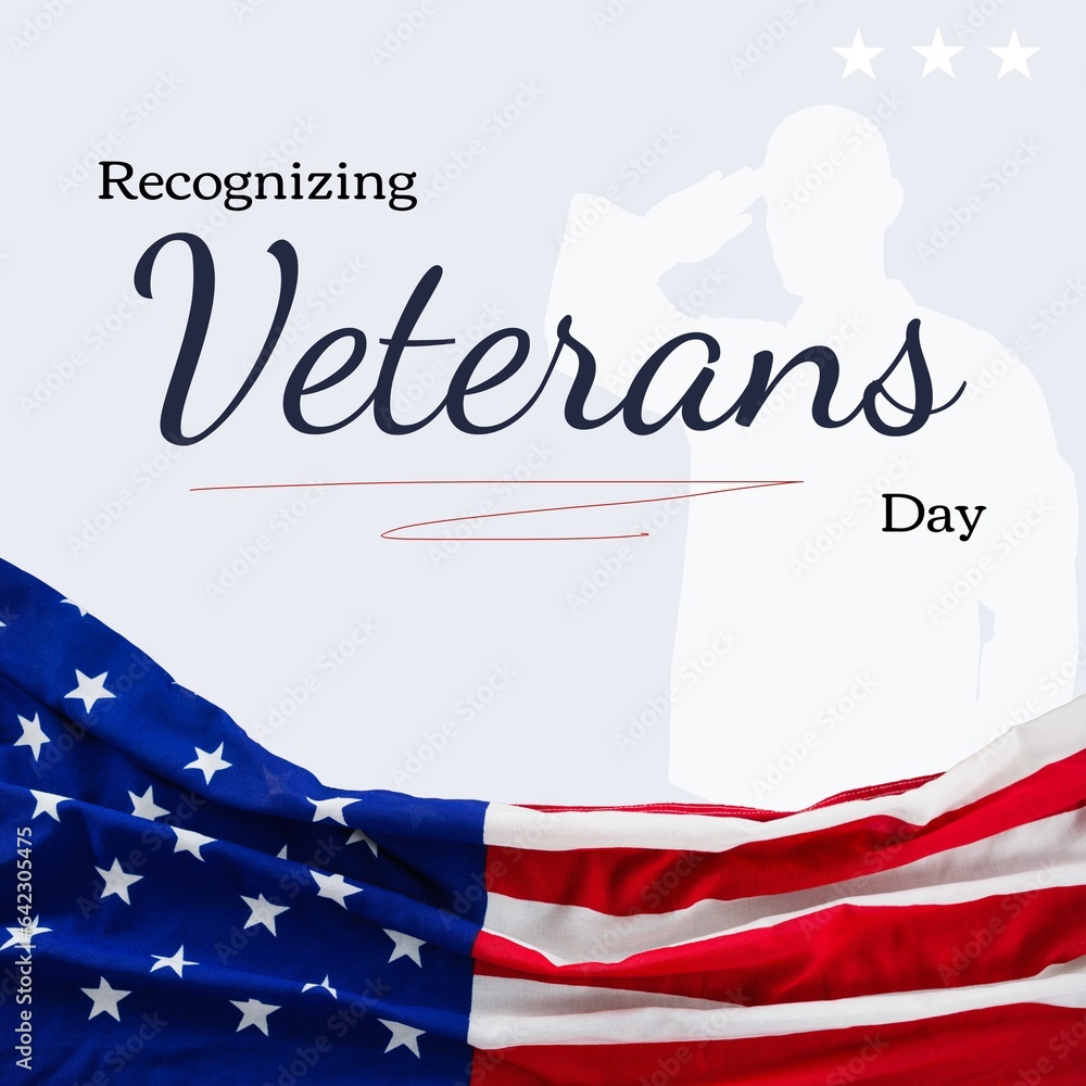 Poster composite of recognizing veterans day text over soldier saluting and flag of usa on white background