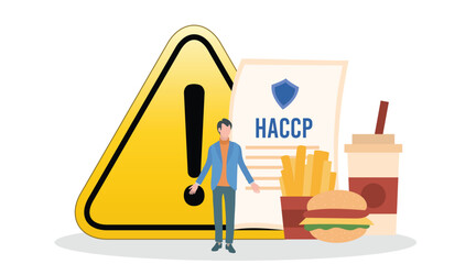 HACCP Training and Warning for Food Safety Awareness with a HACCP Executive Standing Person beside of Caution for Food Safety Warning. Warning and guidelines for Food Safety in HACCP policy in health.