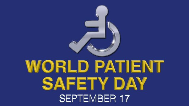 Animation video about world patient safety day with logo ,3d text , and glow effect on blue background 