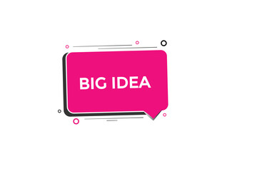 new big idea modern, website, click button, level, sign, speech, bubble  banner, 
