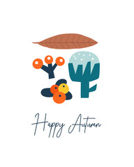 Autumn postcard with cute plants, leaves.