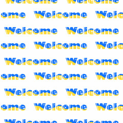 Welcome typography pattern. Seamless texture with words Hello and Hi. Fun background. Word Welcome with blue and yellow colors. Letters on white background.