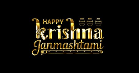 Happy Krishna Janmashtami lettering animation. Handwritten text in 3 clips with glossy effect with alpha channel.Great for the Hindu Festival. Transparent background, easy to put into any video
