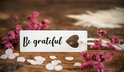 Natural Background With Label With Be Grateful