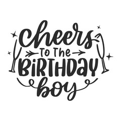 Birthday lettering quotes for poster and t-shirt design