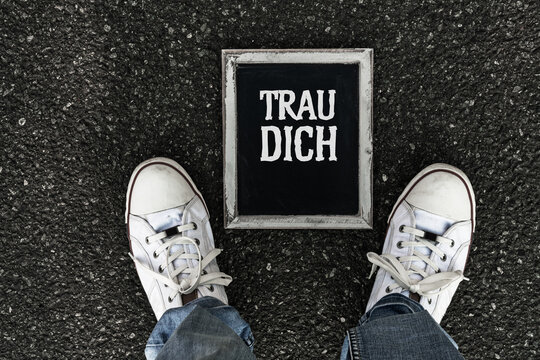 Trau Dich!