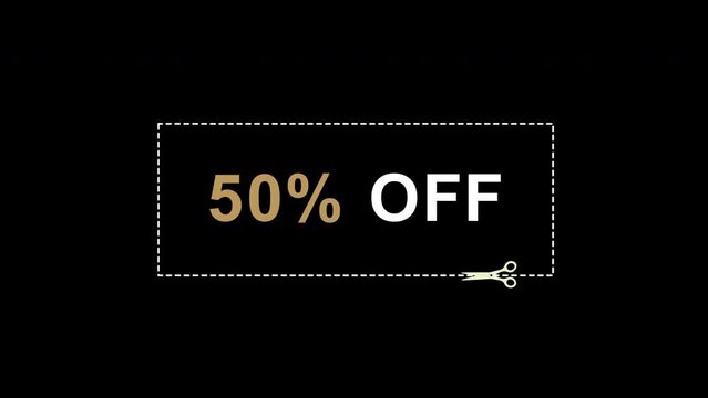 50% Off ticket coupon animation, discount half off with cutting scissor 