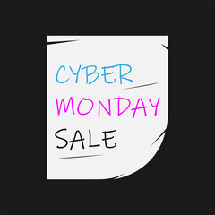 cyber monday sale slogan, typography graphic design, vektor illustration, for t-shirt, background, web background, poster and more.