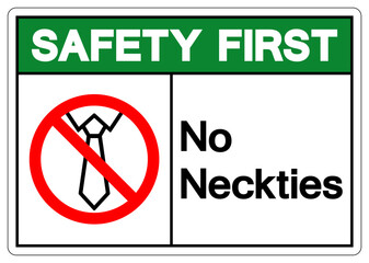 Fototapeta premium Safety First No Neckties Symbol Sign, Vector Illustration, Isolate On White Background Label .EPS10