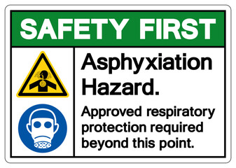 Safety First Asphyxiation Hazard Symbol Sign, Vector Illustration, Isolate On White Background Label .EPS10