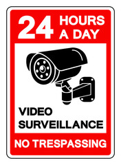 24 Hour A Day Video Surveillance No Trespassing Symbol Sign, Vector Illustration, Isolate On White Background Label .EPS10