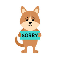 Cute sad dog holding sorry sign cartoon character in flat design on white background.