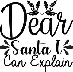 Dear Santa I Can Explain