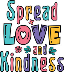 Spread Love and Kindness SVG Design