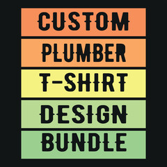 custom plumber t-shirt design bundle