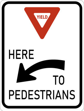 Vector graphic of a usa Yield to pedestrians highway sign. It consists of the wording Yield here to pedestrians a triangular yield sign and an arrow all in a white rectangle