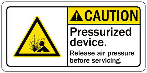 Machinery service instruction sign and labels pressurized device. Release air pressure before servicing