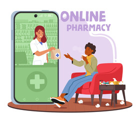 Ailing Woman Orders Medicine From An Online Pharmacy. Female Character Seeking Relief From Illness, Vector Illustration