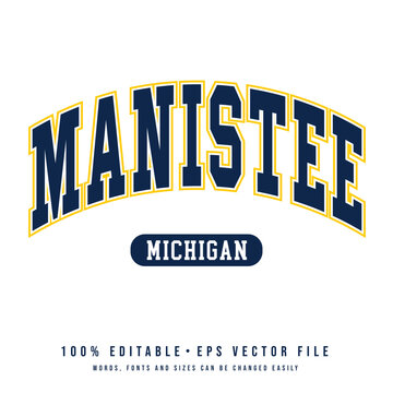 Manistee text effect vector. Vintage editable college t-shirt design printable text effect vector	