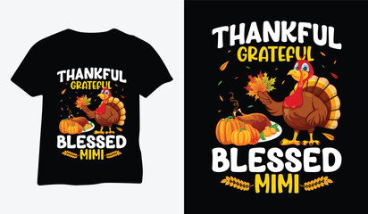 best thanksgiving t-shirt.. thankful grateful blessed mimi- pumpkin vector