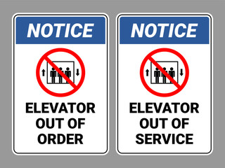 Elevator Out of Order Sign and Elevator Out of Service Sign